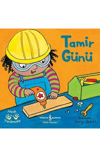 Tamir Günü - Minik Yardımcılar