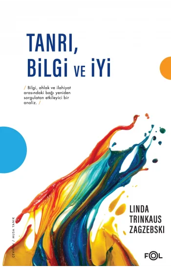 Tanrı , Bilgi ve İyi
