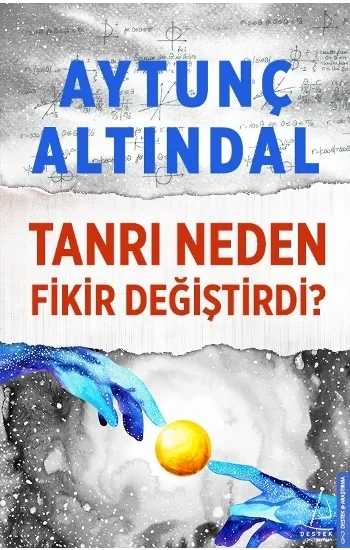 Tanrı Neden Fikir Değiştirdi?