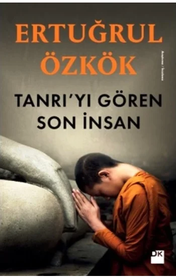 Tanrıyı Gören Son İnsan