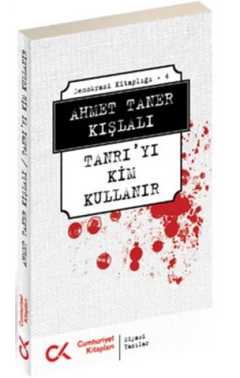 Tanrı’yı Kim Kullanır