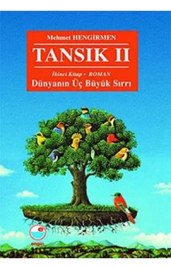 Tansık 2 - İkinci Kitap: Dünyanın Üç Büyük Sırrı