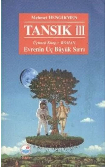 Tansık 3 - Evrenin Üç Büyük Sırrı