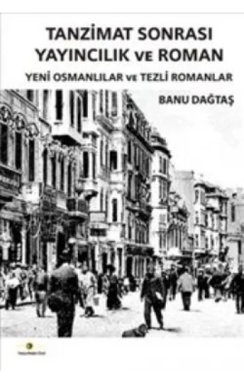 Tanzimat Sonrası Yayıncılık ve Roman