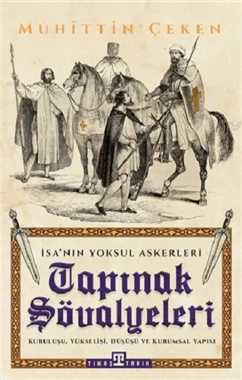 Tapınak Şövalyeleri - İsanın Yoksul Askerleri