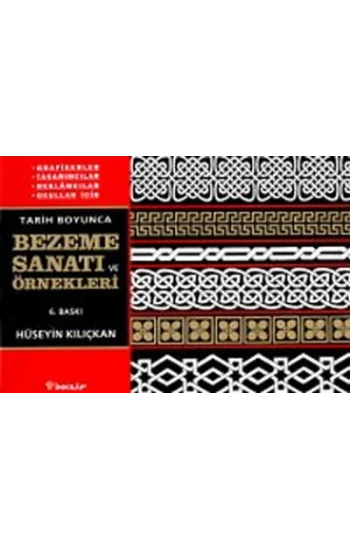 Tarih Boyunca Bezeme Sanatı ve Örnekleri