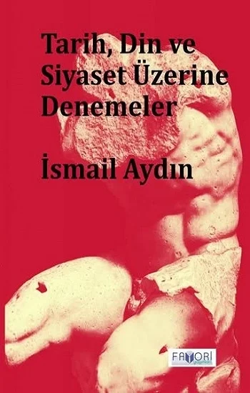 Tarih, Din ve Siyaset Üzerine Denemeler