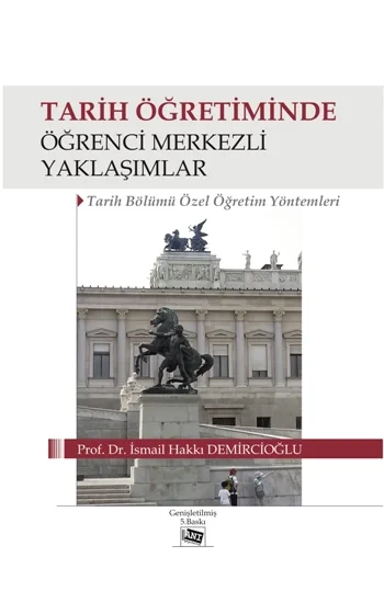 Tarih Öğretiminde Öğrenci Merkezli Yaklaşımlar