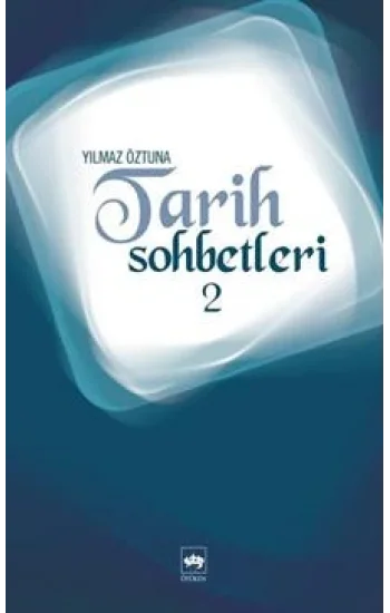Tarih Sohbetleri 2