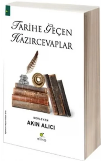 Tarihe Geçen Hazırcevaplar