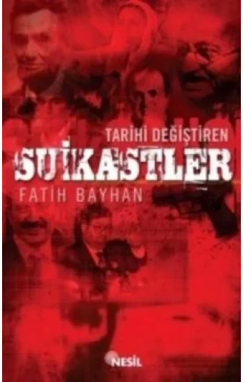 Tarihi Değiştiren Suikastler