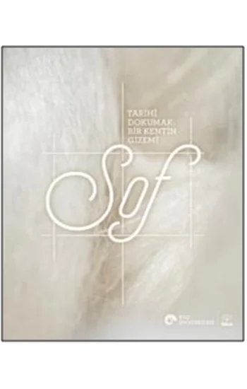 Tarihi Dokumak: Bir Kentin Gizemi, Sof