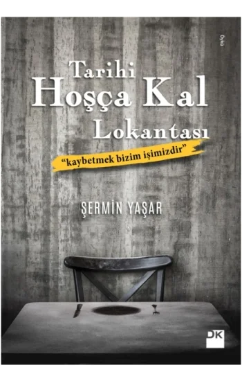 Tarihi Hoşca Kal Lokantası