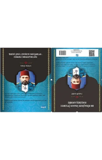 Tarihi Şekillendiren Padişahlar Osmanlı İmparatorluğu & Sultanen ku Diroke Diafirinin: İmparatoriya Osmani