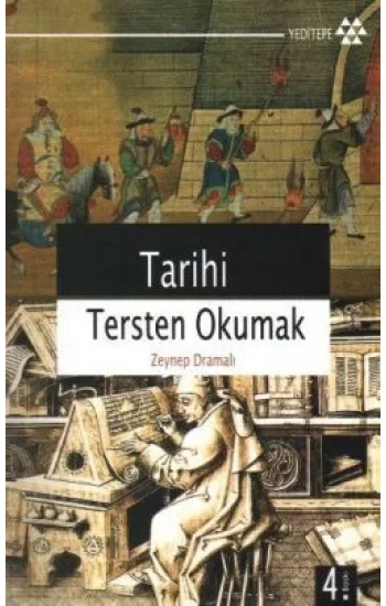 Tarihi Tersten Okumak