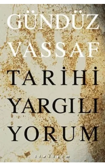 Tarihi Yargılıyorum