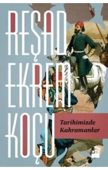 Tarihimizde Kahramanlar