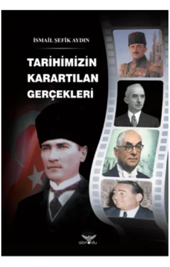 Tarihimizin Karartılan Gerçekleri