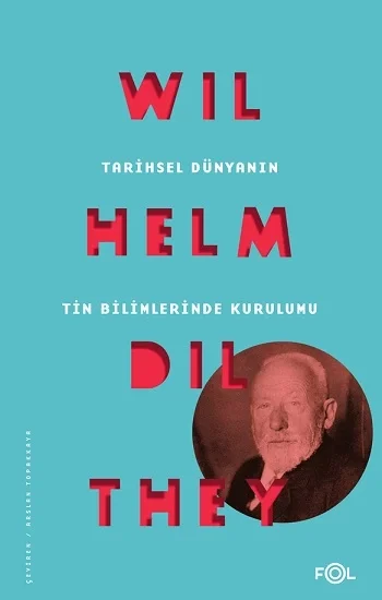 Tarihsel Dünyanın Tin Bilimlerinde Kurulumu
