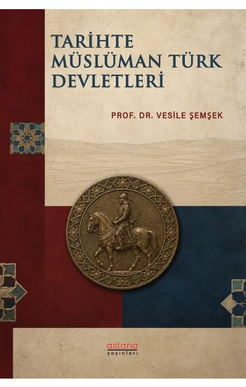 Tarihte Müslüman Türk Devletleri