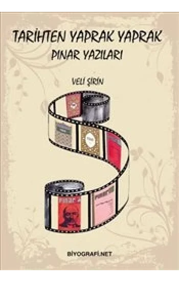 Tarihten Yaprak Yaprak Pınar Yazıları