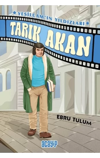 Tarık Akan - Yeşilçam’ın Yıldızları