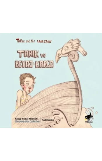 Tarık ve Beyaz Karga