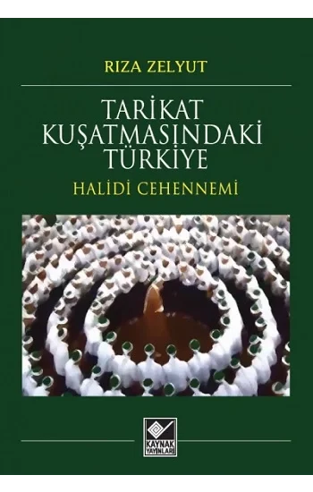 Tarikat Kuşatmasındaki Türkiye