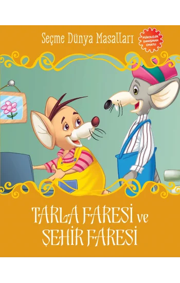 Tarla Faresi ve Şehir Faresi - Seçme Dünya Masalları
