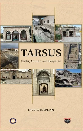 Tarsus Tarihi, Anıtları ve Hikayeleri