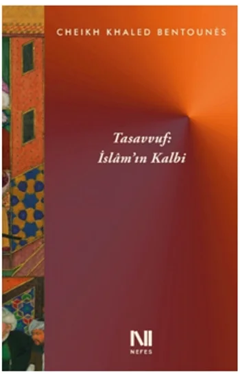 Tasavvuf: İslamın Kalbi