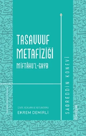 Tasavvuf Metafiziği Miftahu’l-gayb
