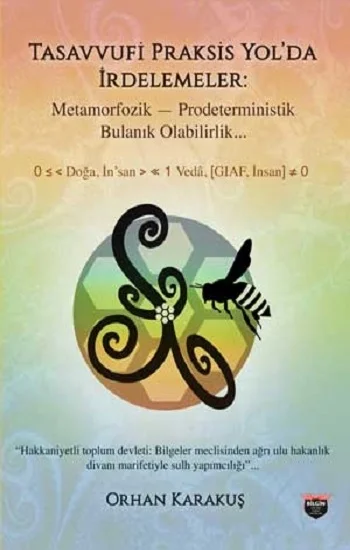 Tasavvufi Praksis Yol’da İrdelemeler