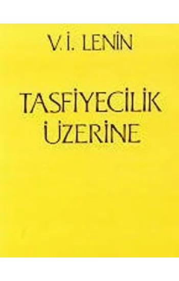 Tasfiyecilik Üzerine