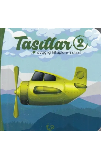 Taşıtlar 2 - Avuç İçi Kitaplarım Dizisi