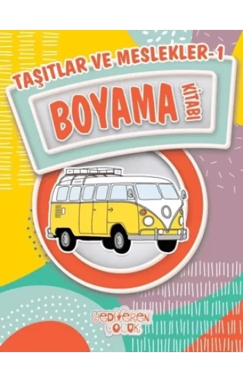 Taşıtlar ve Meslekler 1 Boyama Kitabı