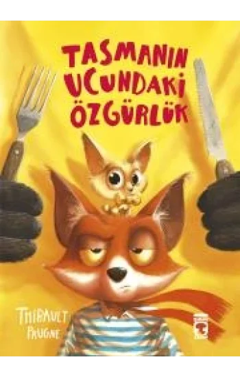 Tasmanın Ucundaki Özgürlük