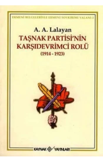 Taşnak Partisinin Karşıdevrimci Rolü