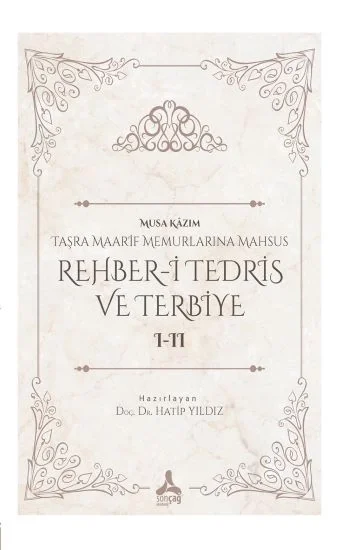 Taşra Maarif  Memurlarına Mahsus Rehber-i Tedris ve Terbiye I-II