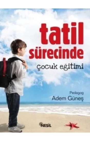 Tatil Sürecinde Çocuk Eğitimi