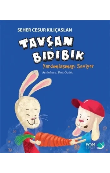 Tavşan Bıdıbık Yardımlaşmayı Seviyor