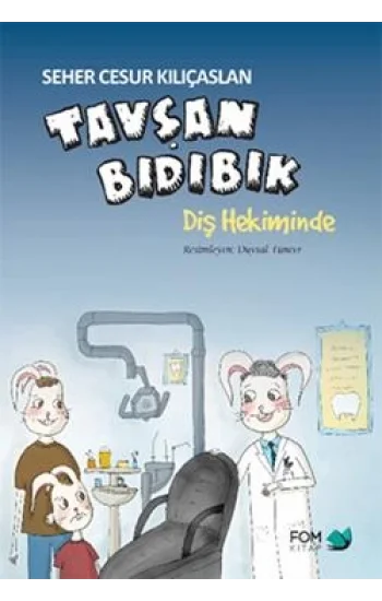 Tavşan Bıdık Diş Hekiminde