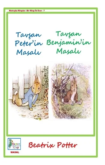 Tavşan Peterin Masalı - Tavşan Benjaminin Masalı