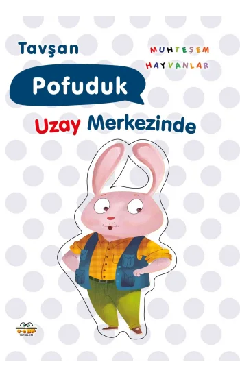 Tavşan Pofuduk Uzay Merkezinde