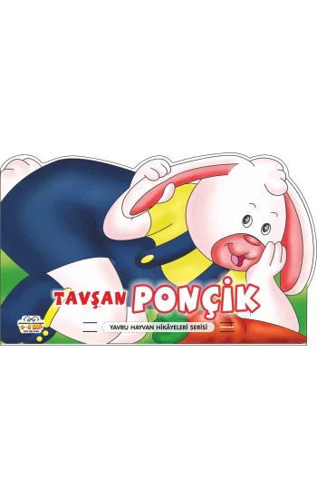 Tavşan Ponçik – Yavru Hayvan Hikayeleri