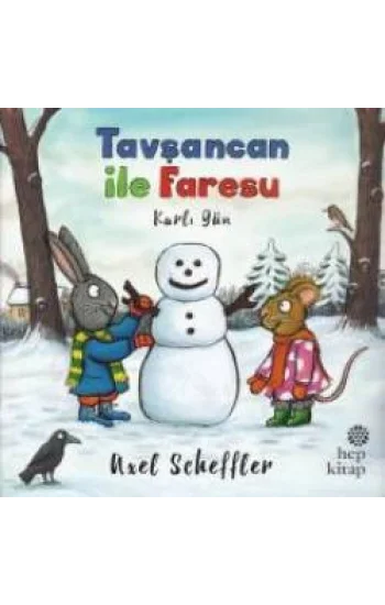 Tavşancan ile Faresu: Karlı Gün