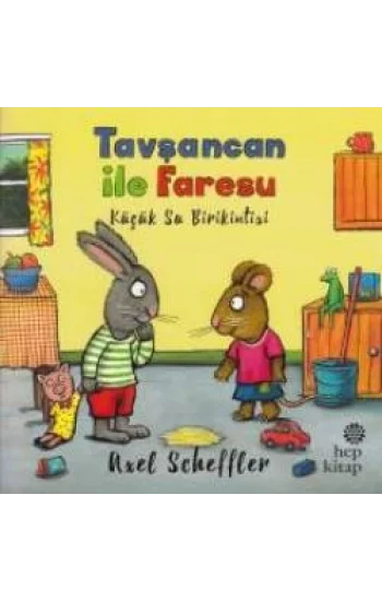 Tavşancan ile Faresu: Küçük Su Birikintisi