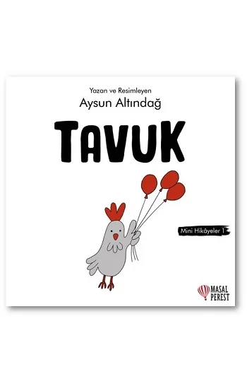 Tavuk - Mini Hikayeler 1