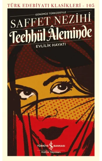 Teehhül Aleminde -Evlilik Hayatı