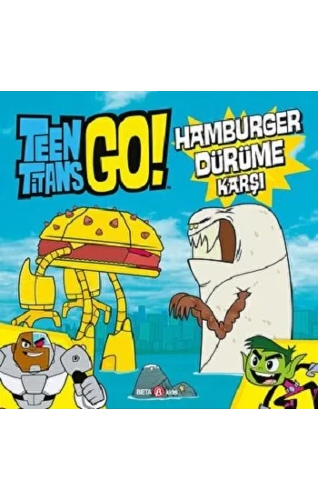 TEEN TİTANS GO HAMBURGER DÜRÜME KARŞI